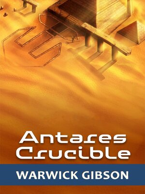 cover image of Antares Crucible